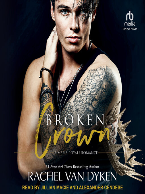 Title details for Broken Crown by Rachel Van Dyken - Available